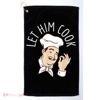 Let Him Cook Meme Golf Towel thumb 0
