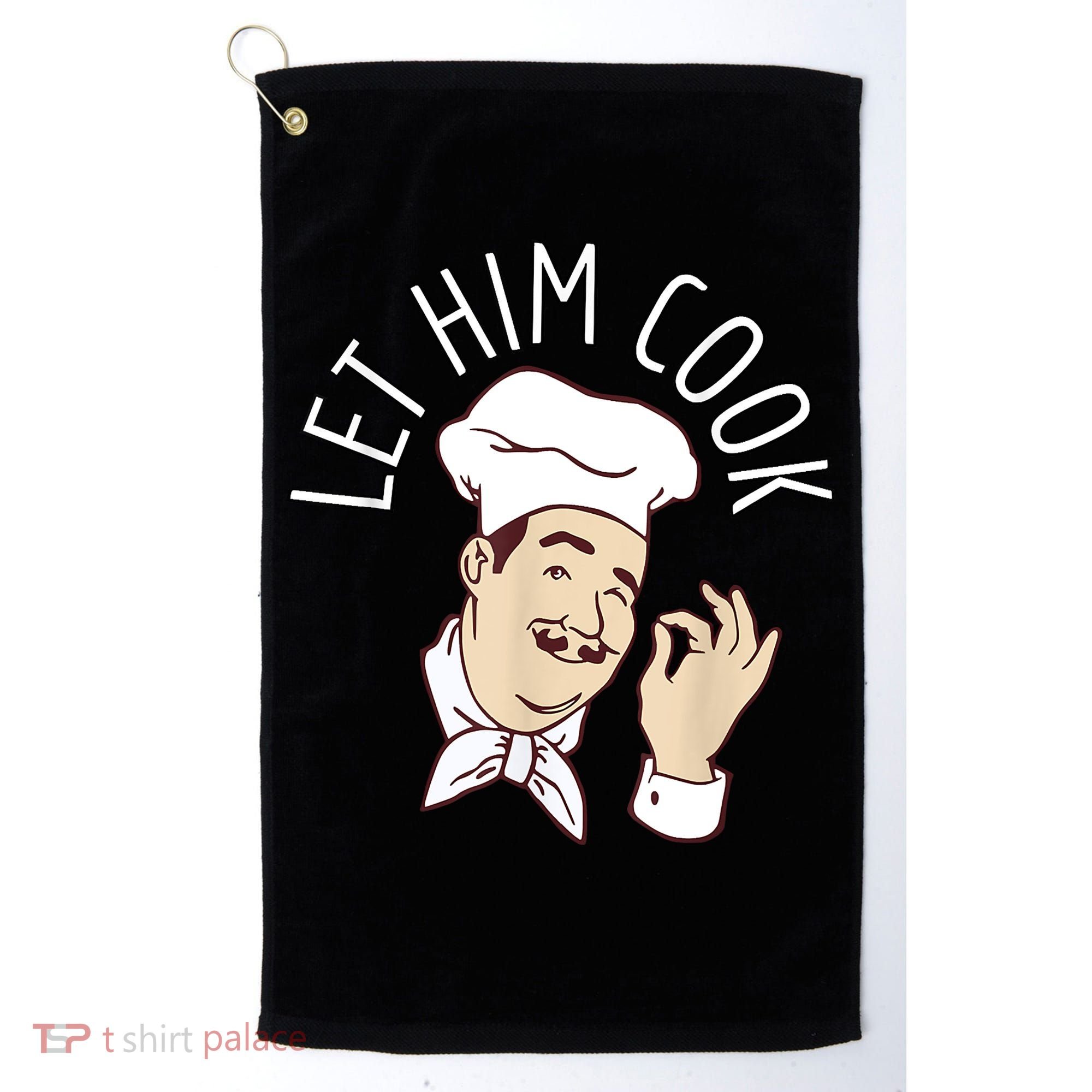 Let Him Cook Meme Golf Towel