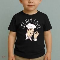 Let Him Cook Meme Toddler T-Shirt thumb 2