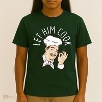 Let Him Cook Meme T-Shirt thumb 4