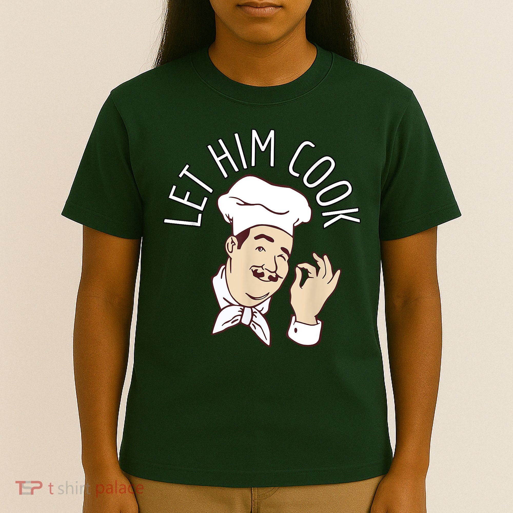 Let Him Cook Meme T-Shirt