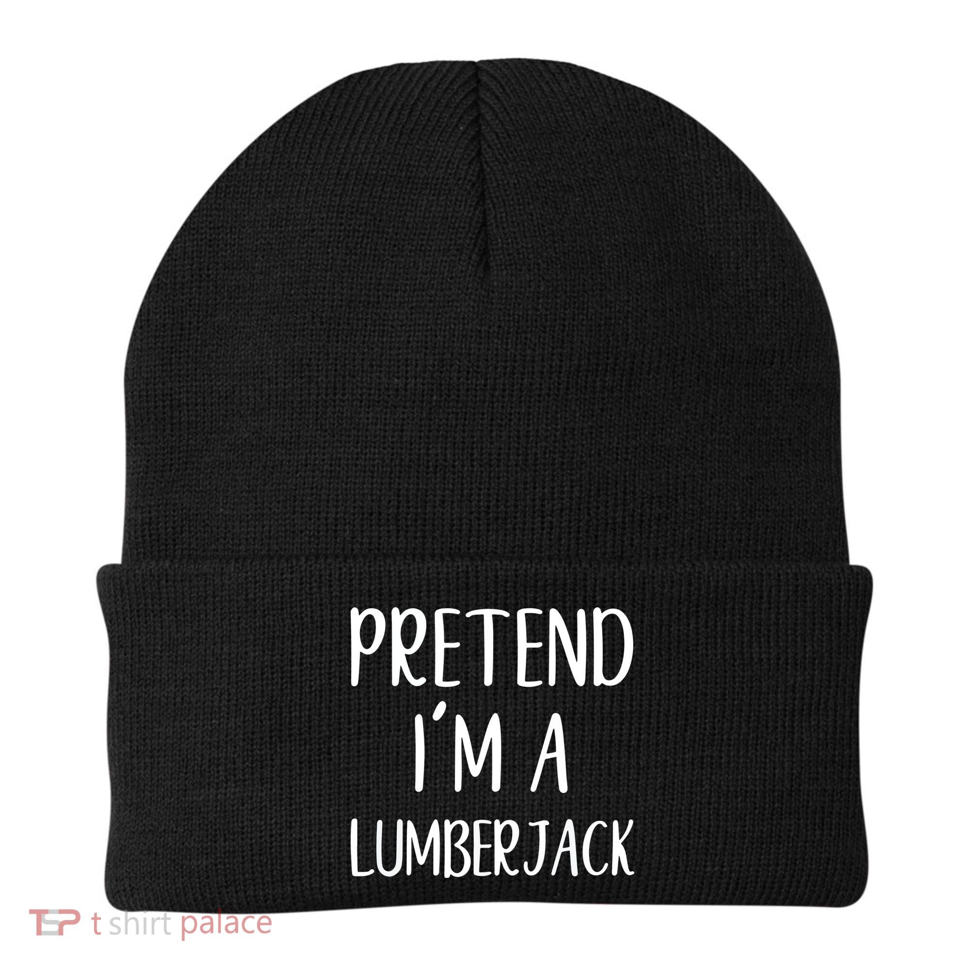 Lazy Halloween Costume Pretend I'm A Lumberjack Beanie