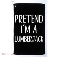 Lazy Halloween Costume Pretend I'm A Lumberjack Golf Towel thumb 0
