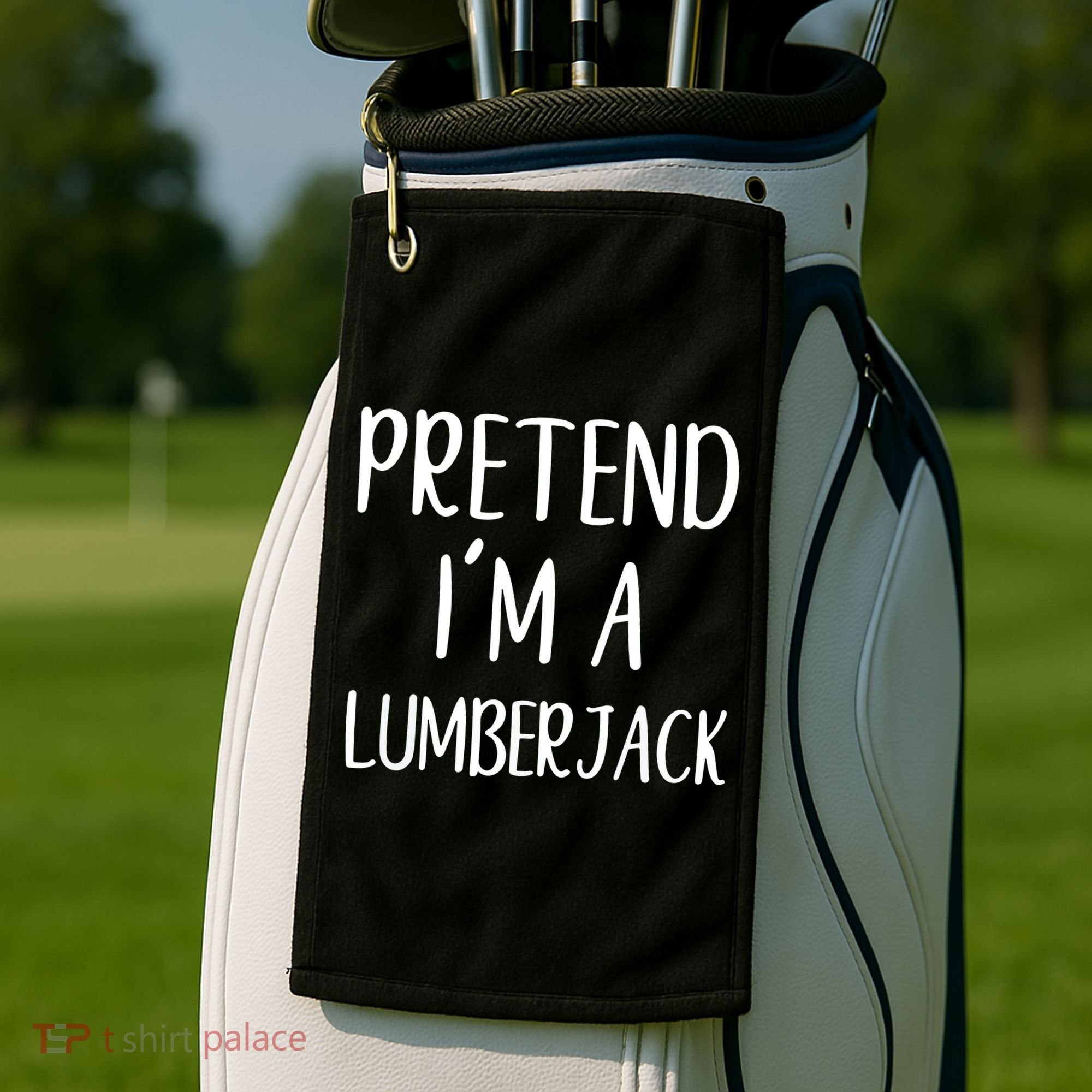 Lazy Halloween Costume Pretend I'm A Lumberjack Golf Towel