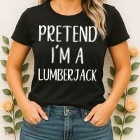 Lazy Halloween Costume Pretend I'm A Lumberjack Women's T-Shirt thumb 2