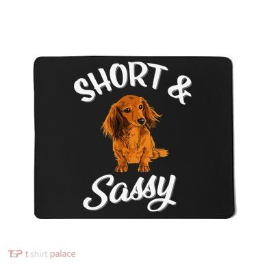 Long Haired Dachshund funny animal lovers Mousepad