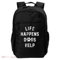 Life Happens Dogs Help Backpack thumb 0