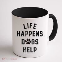 Life Happens Dogs Help Coffee Mug thumb 1