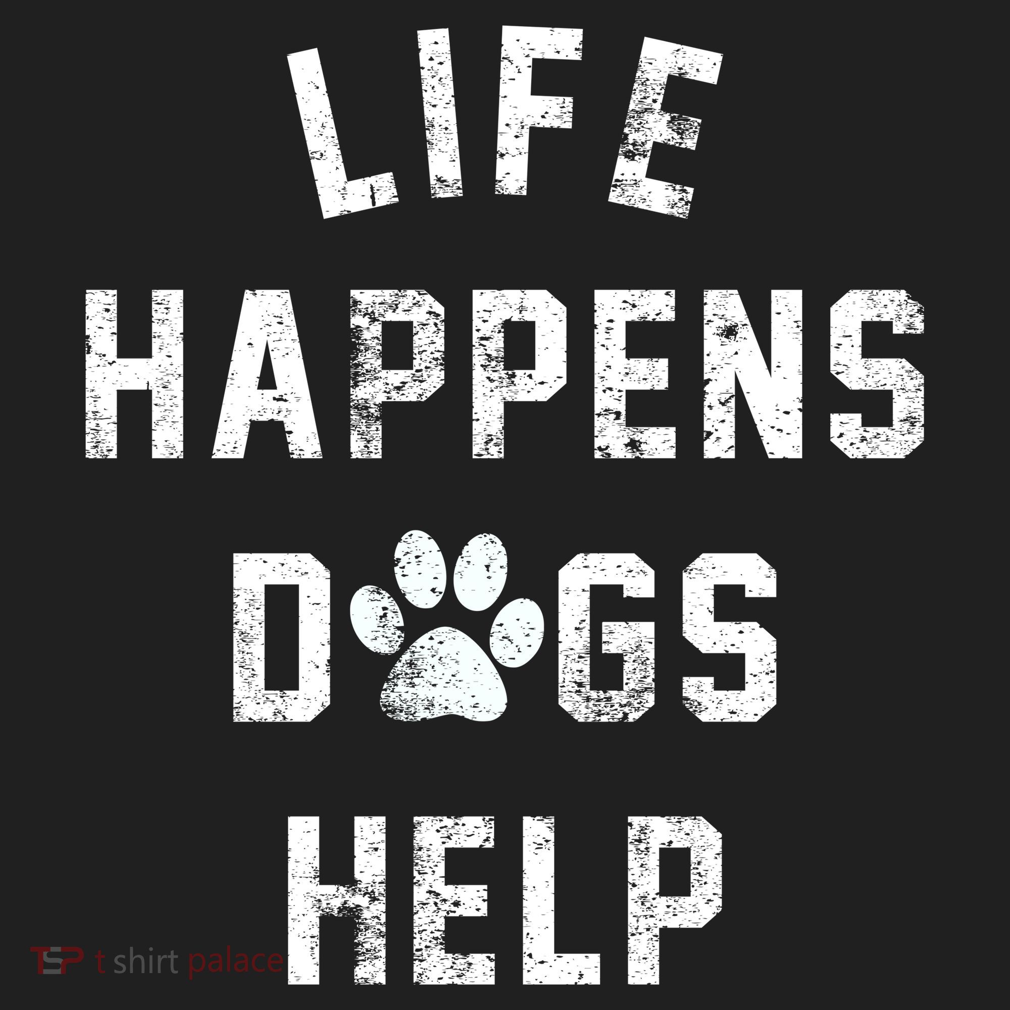 Life Happens Dogs Help Beanie