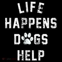 Life Happens Dogs Help Coaster thumb 2