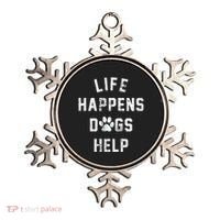 Life Happens Dogs Help Ornament thumb 0