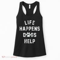 Life Happens Dogs Help Women's Tank Top thumb 0