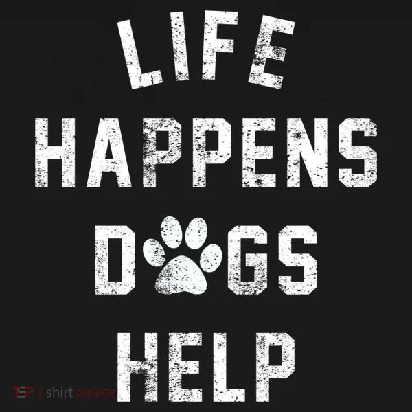 Life Happens Dogs Help Toddler Hoodie