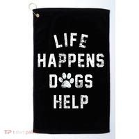 Life Happens Dogs Help Golf Towel thumb 0