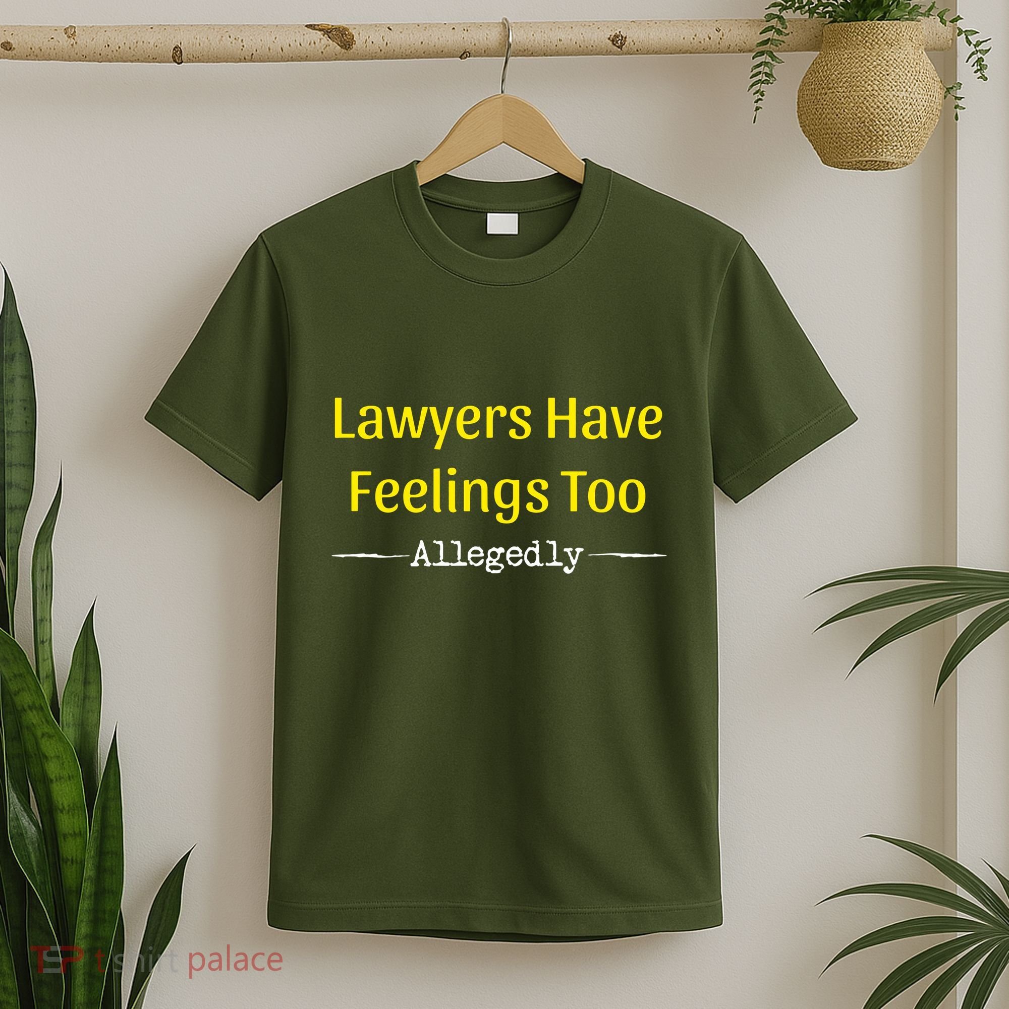 Lawyers Have Feelings Too Allegedly T-Shirt