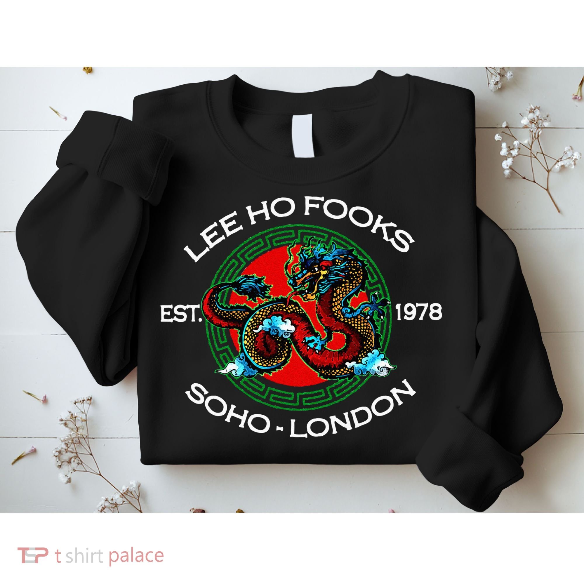 Lee Ho Fooks Chinese Restaurant Sweatshirt