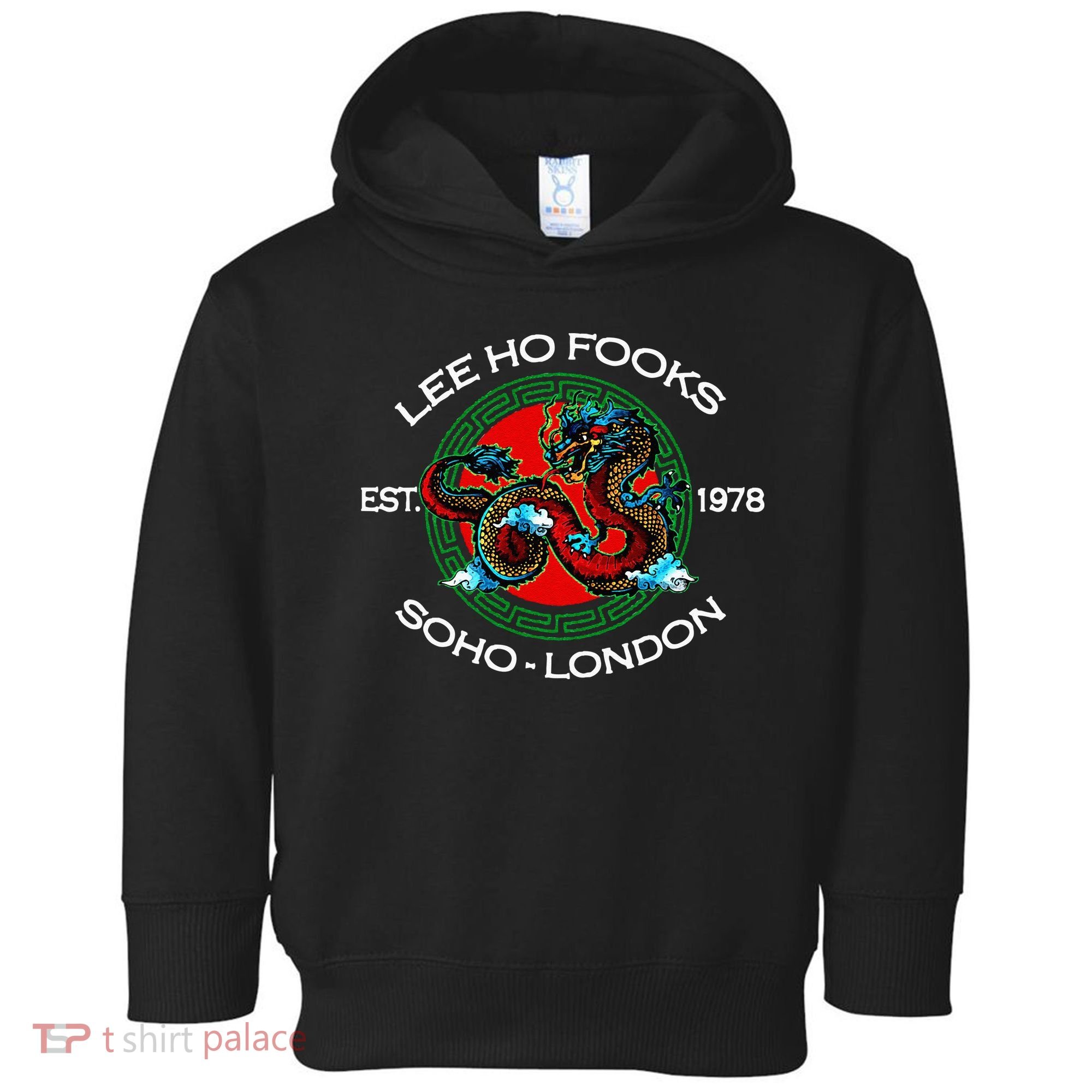 Lee Ho Fooks Chinese Restaurant Toddler Hoodie