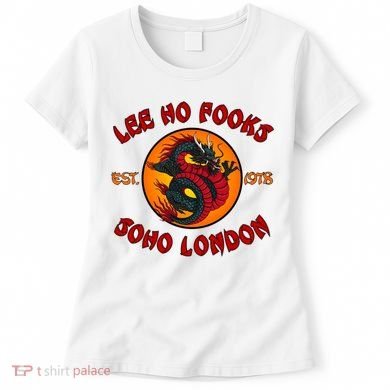 Lee Ho Fooks Soho London Est 1978 Women's T-Shirt