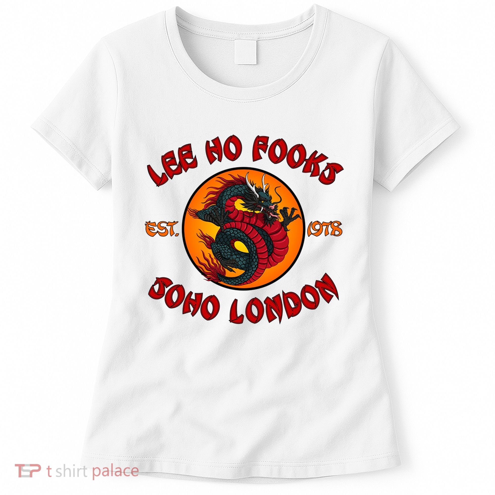 Lee Ho Fooks Soho London Est 1978 Women's T-Shirt
