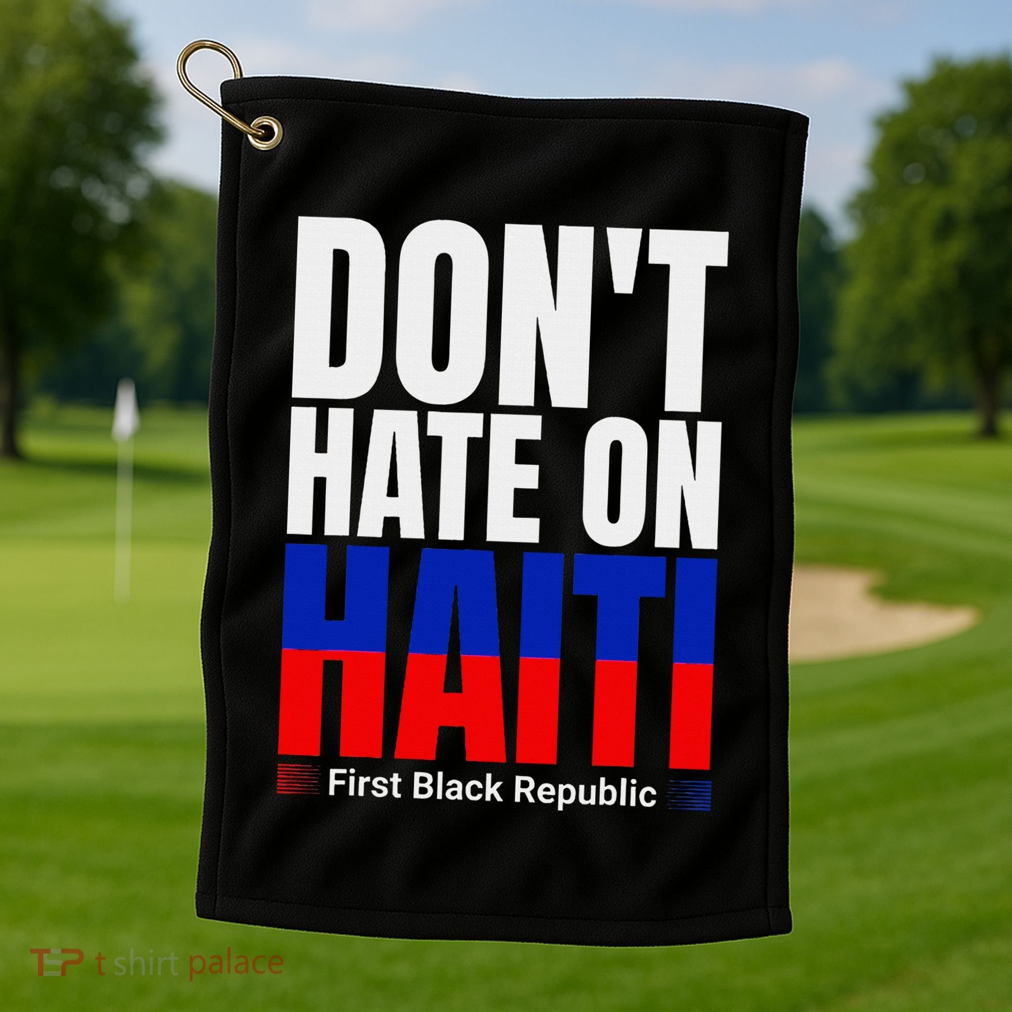 Love Haiti First Black Republic History Revolution 1804 Golf Towel