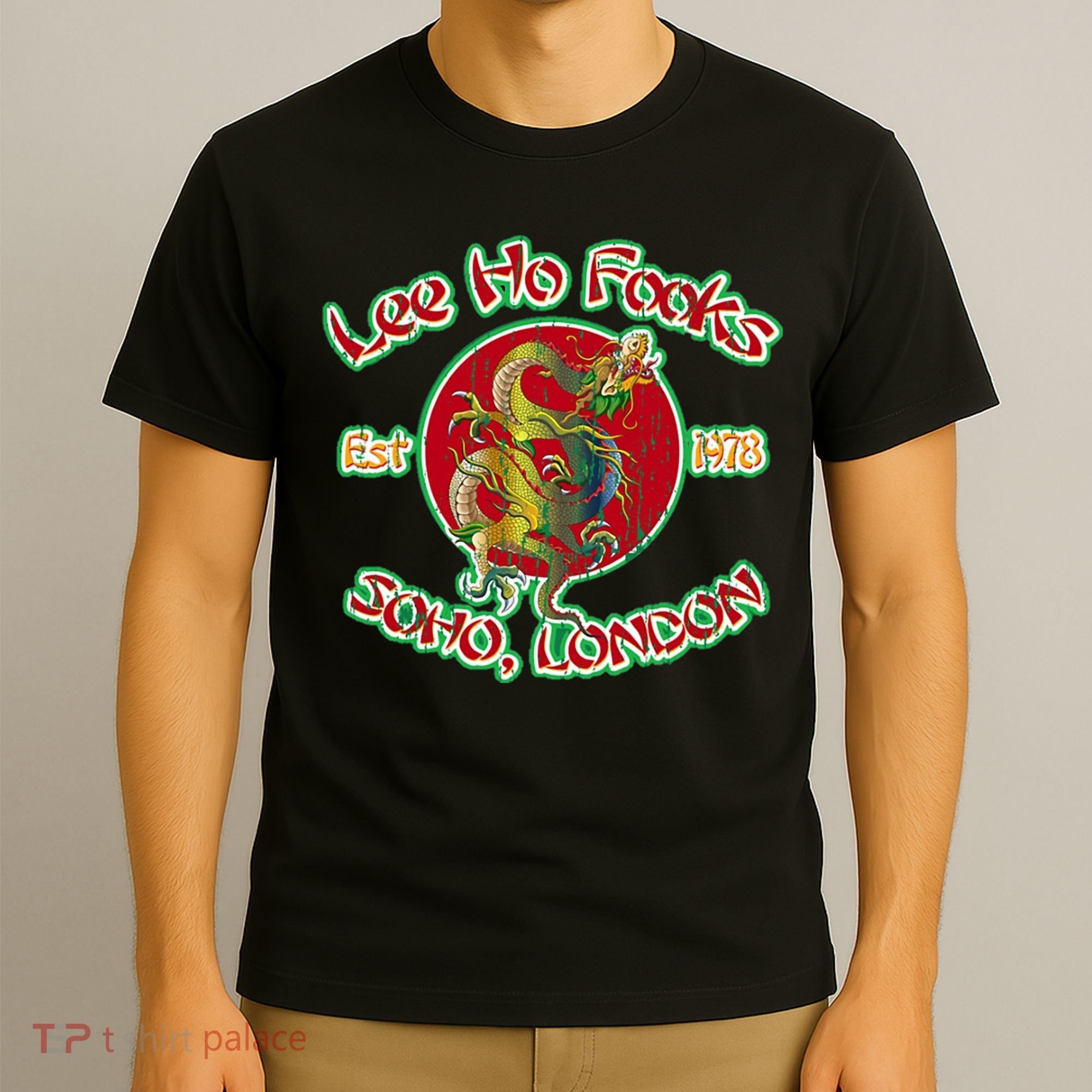 Lee Ho Fooks, Lee Ho Fooks Soho London Est 1978 T-Shirt