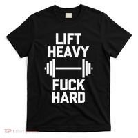 Lift Heavy Fuck Hard Cool Funny Weightlifting Workout Gym T-Shirt thumb 0