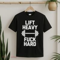 Lift Heavy Fuck Hard Cool Funny Weightlifting Workout Gym T-Shirt thumb 2