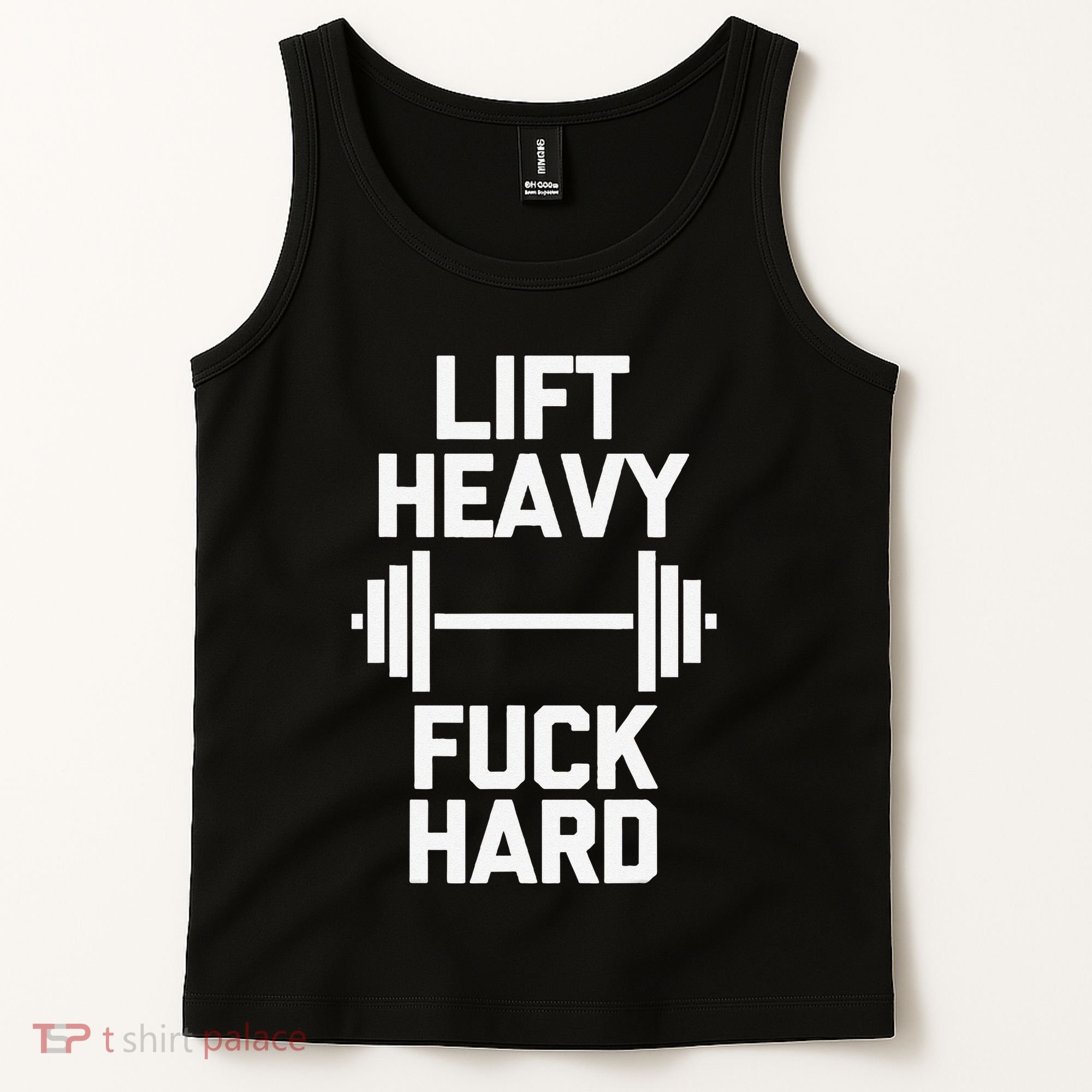 Lift Heavy Fuck Hard Cool Funny Weightlifting Workout Gym Tank Top