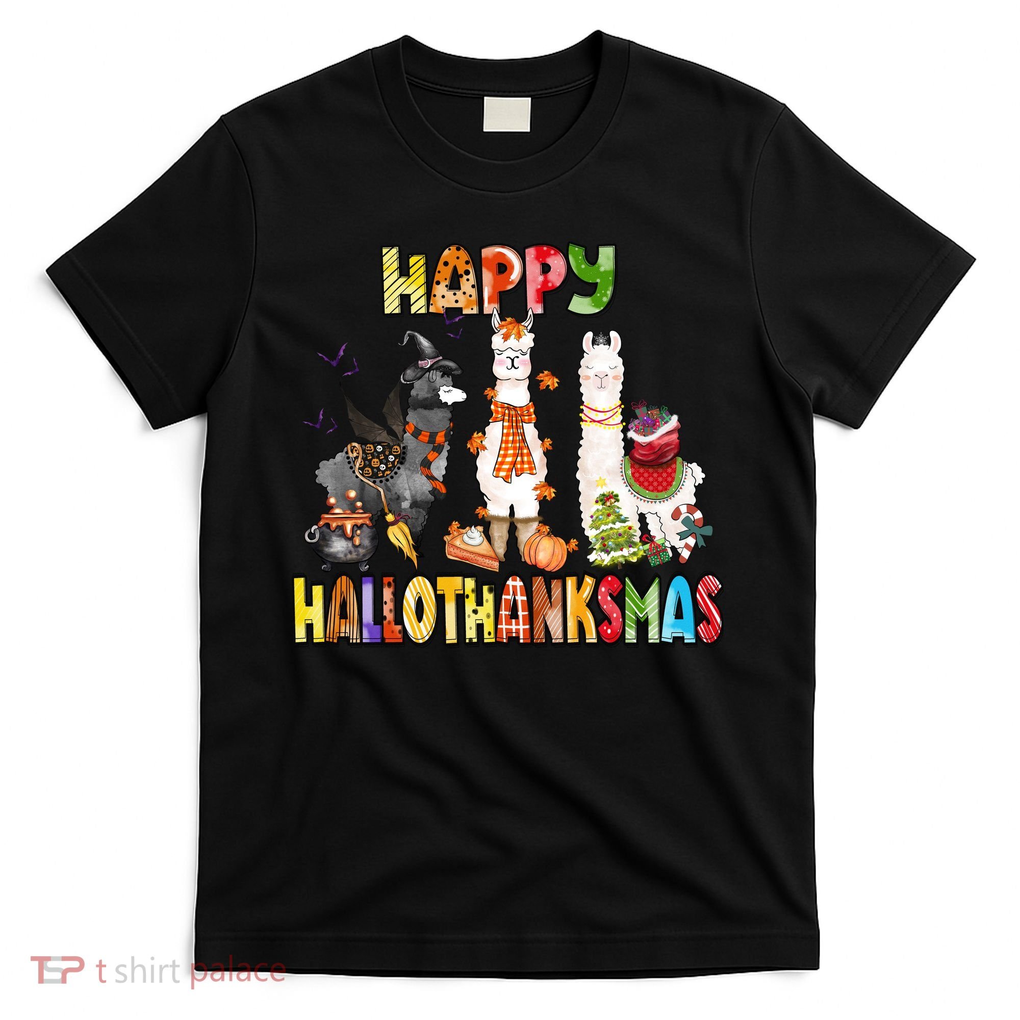 Llama Happy Hallothanksmas Halloween Thanksgiving Xmas T-Shirt