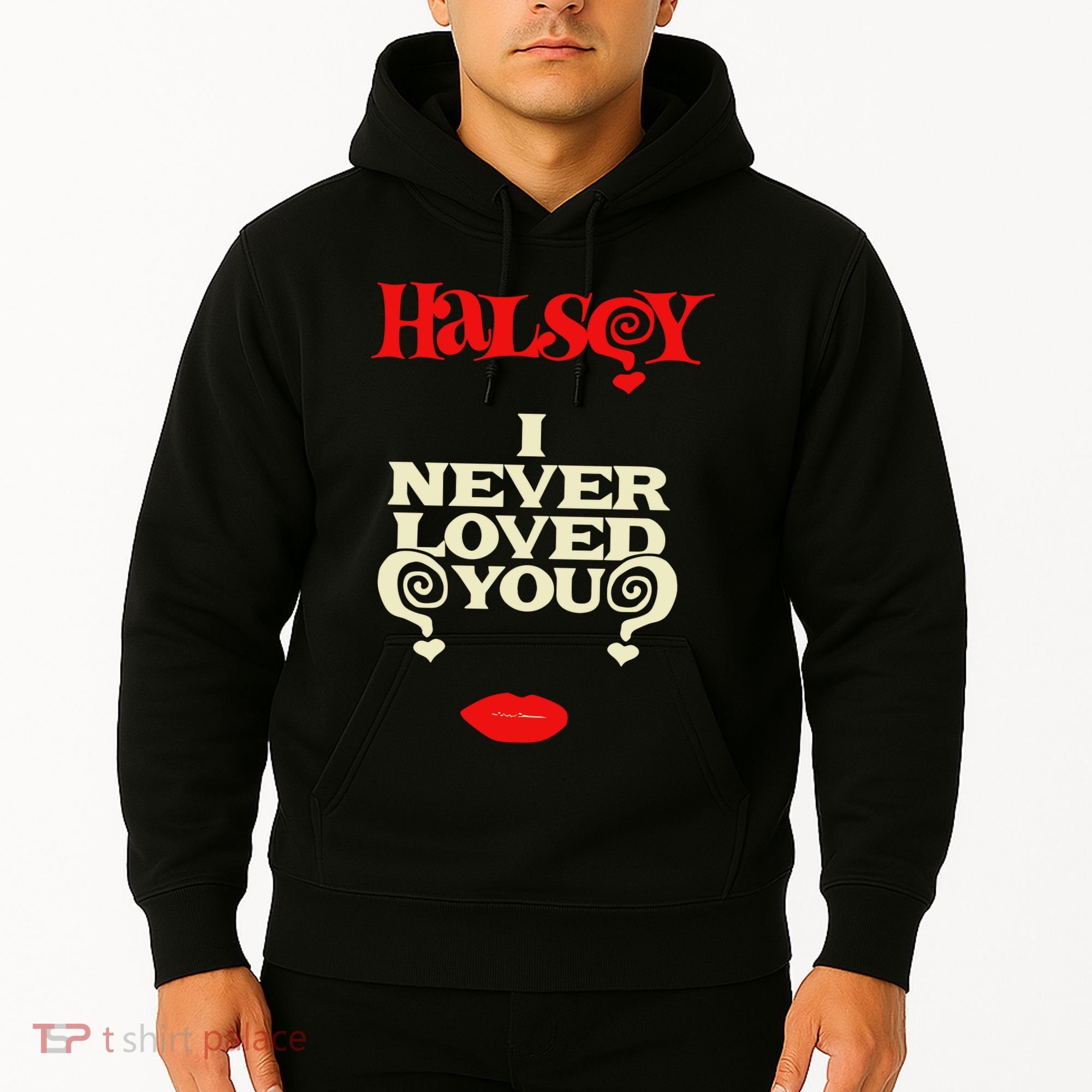 Limited Halsey I Never Loved You Hoodie