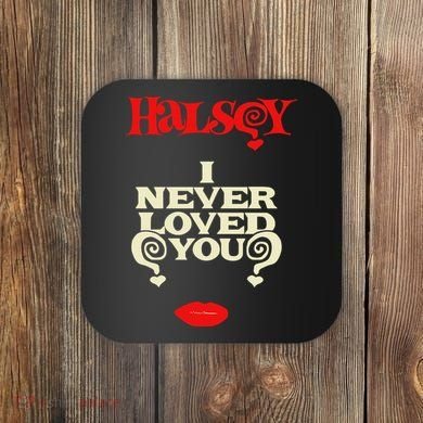 Limited Halsey I Never Loved You Coaster