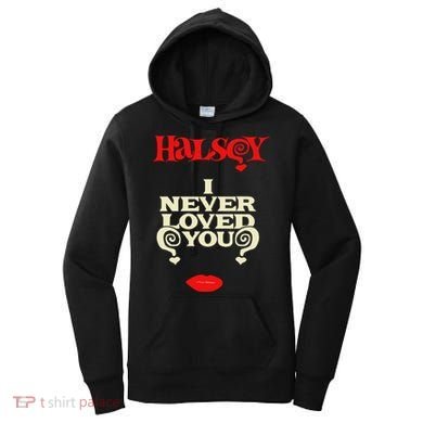 Limited Halsey I Never Loved You Women's Hoodie