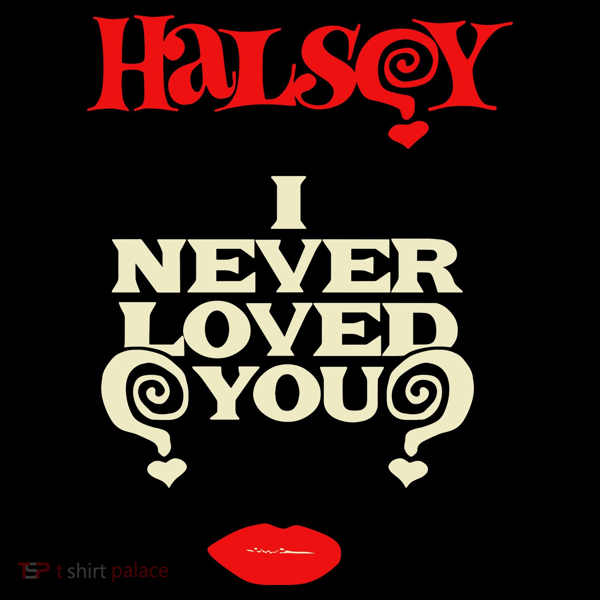 Limited Halsey I Never Loved You Women's Hoodie