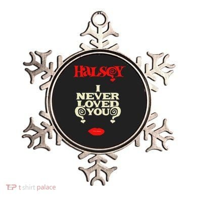 Limited Halsey I Never Loved You Ornament