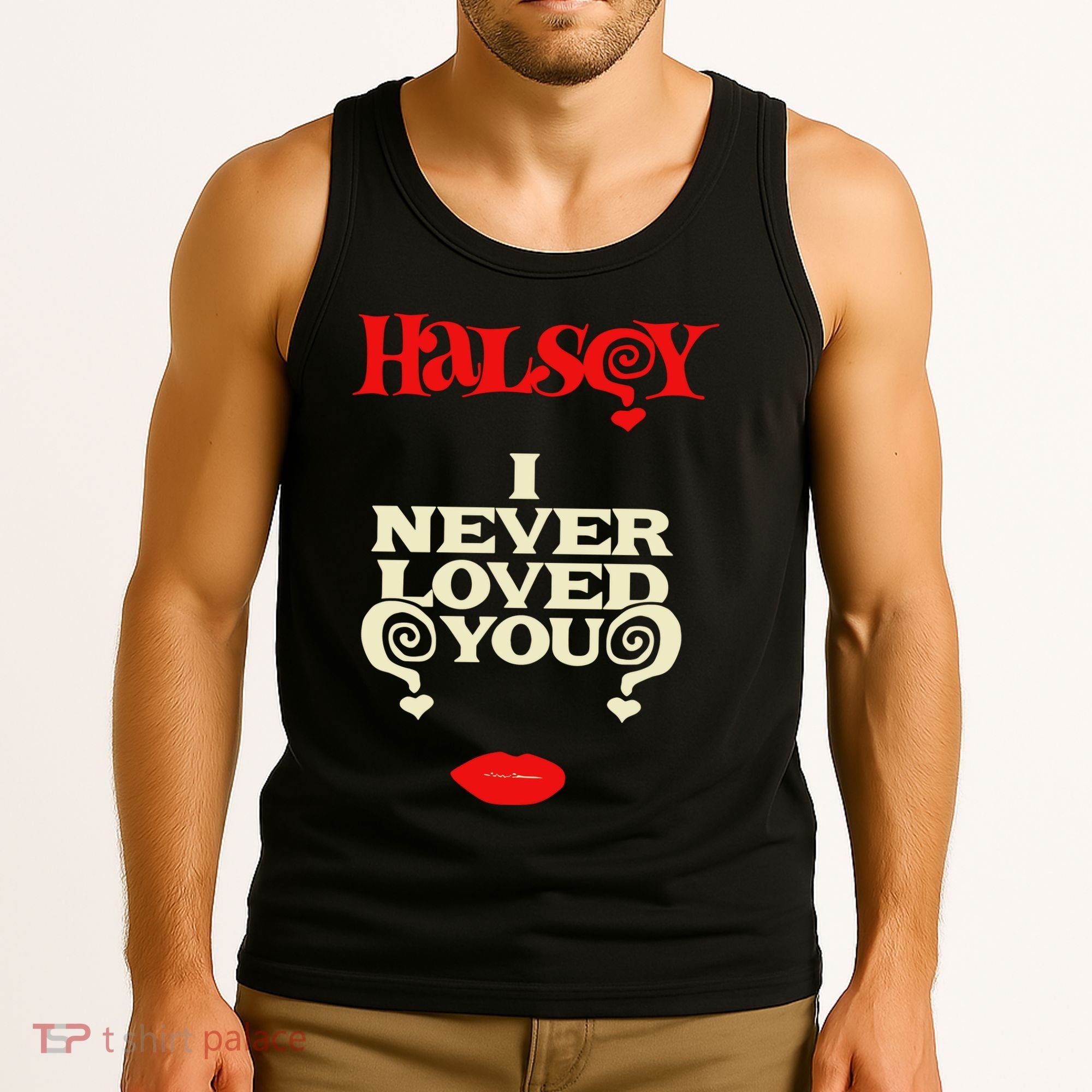 Limited Halsey I Never Loved You Tank Top