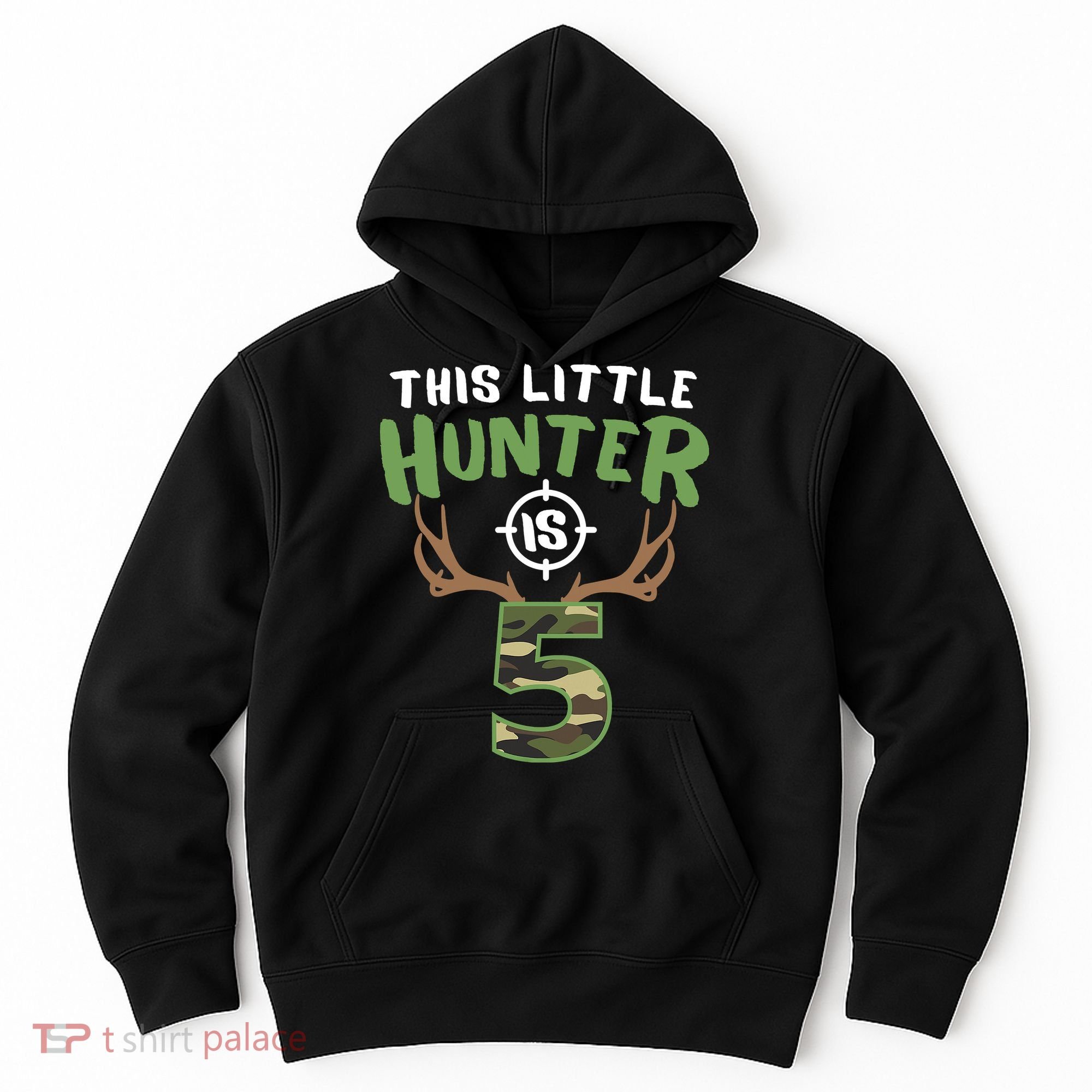 Little Hunter Is 5 Birthday Boys 5th Birthday Deer Hunter Hoodie