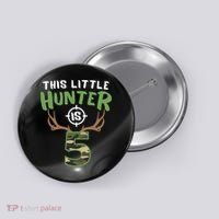 Little Hunter Is 5 Birthday Boys 5th Birthday Deer Hunter Button thumb 0