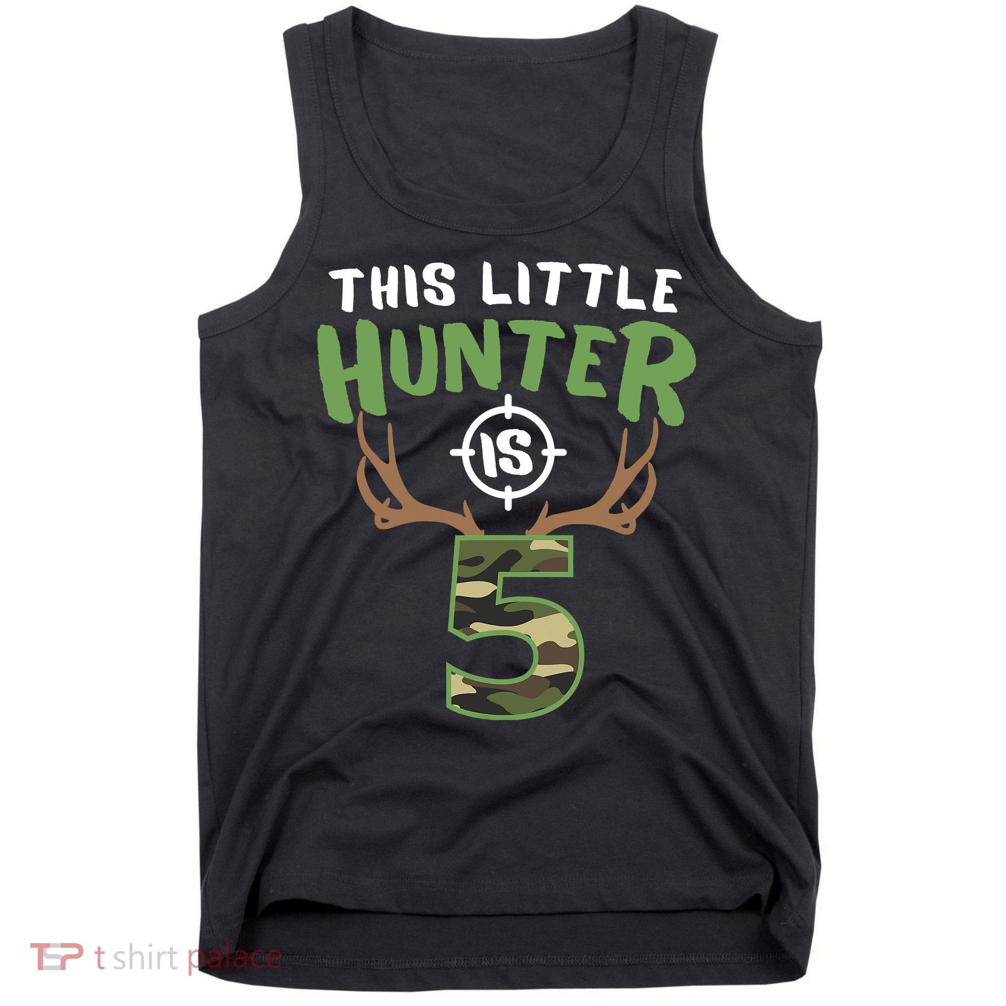 Little Hunter Is 5 Birthday Boys 5th Birthday Deer Hunter Tank Top