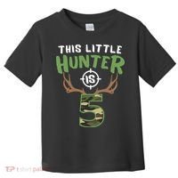 Little Hunter Is 5 Birthday Boys 5th Birthday Deer Hunter Toddler T-Shirt thumb 0