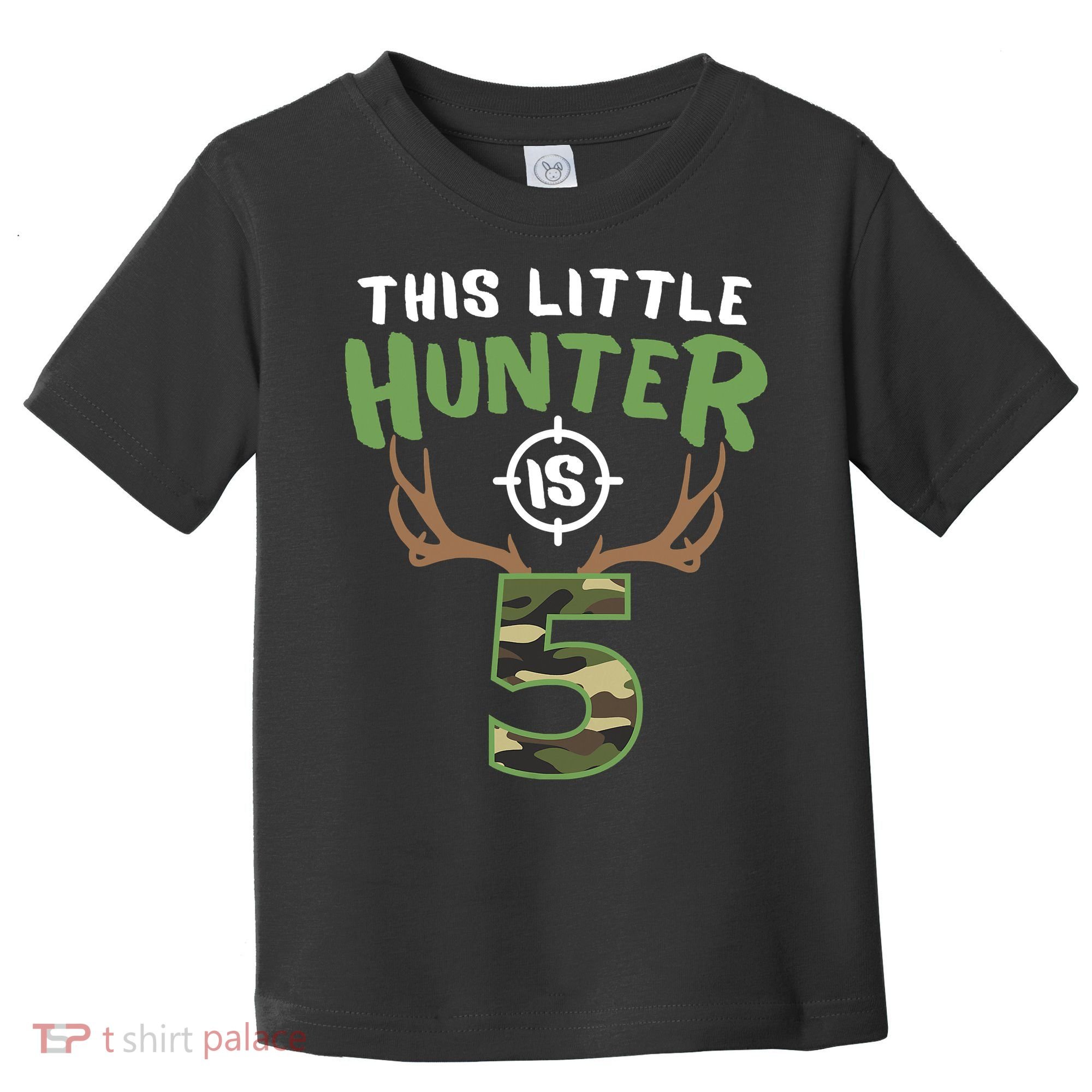 Little Hunter Is 5 Birthday Boys 5th Birthday Deer Hunter Toddler T-Shirt
