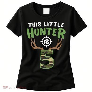 Little Hunter Is 5 Birthday Boys 5th Birthday Deer Hunter Women's T-Shirt