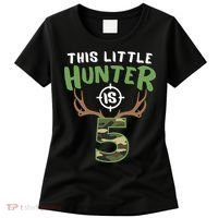 Little Hunter Is 5 Birthday Boys 5th Birthday Deer Hunter Women's T-Shirt thumb 0
