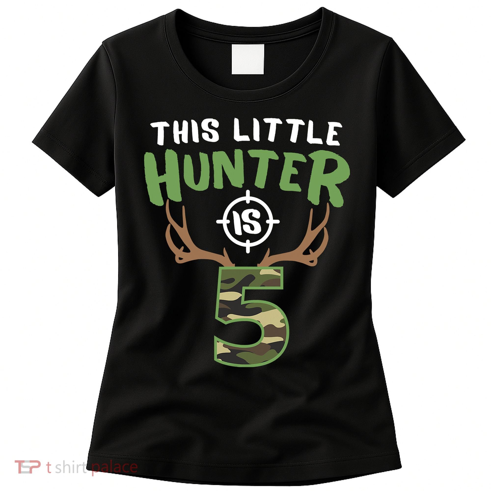 Little Hunter Is 5 Birthday Boys 5th Birthday Deer Hunter Women's T-Shirt