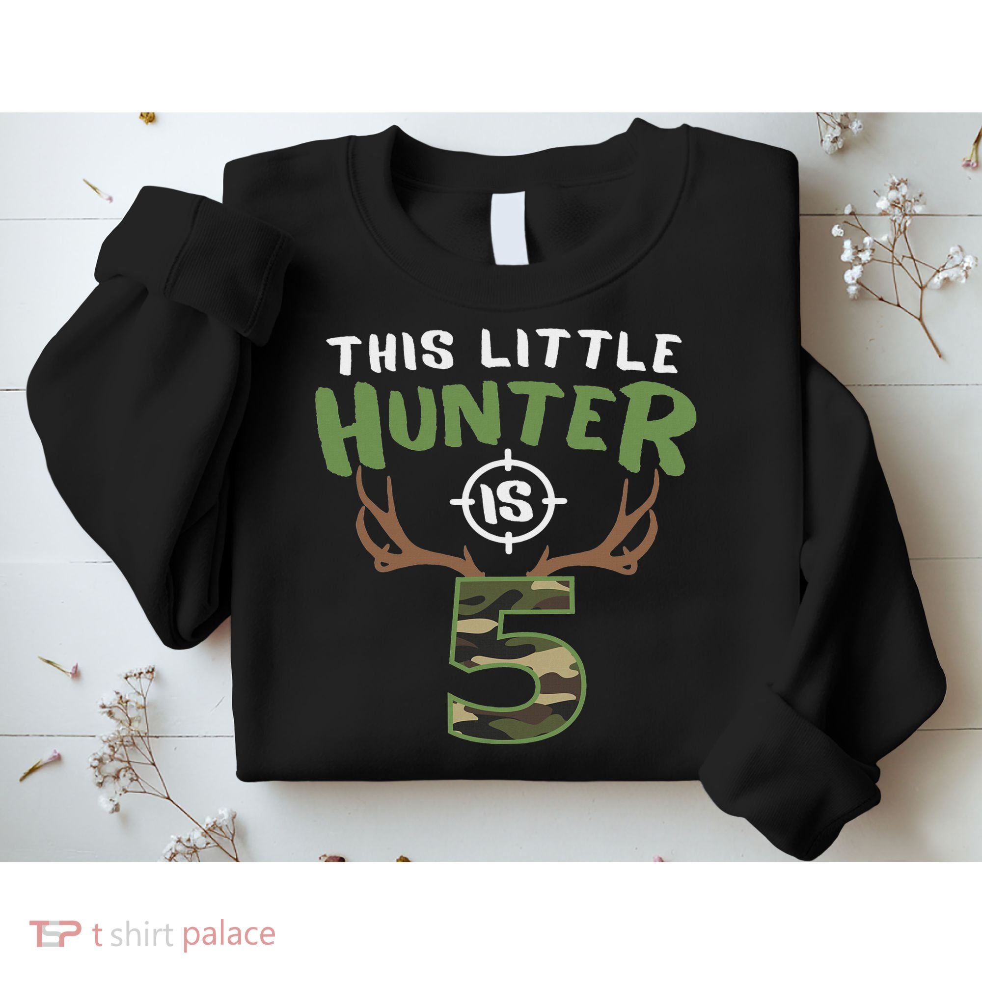 Little Hunter Is 5 Birthday 5th Birthday Deer Hunter Sweatshirt