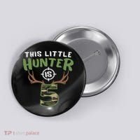 Little Hunter Is 5 Birthday 5th Birthday Deer Hunter Button thumb 0