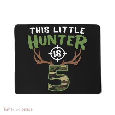 Little Hunter Is 5 Birthday 5th Birthday Deer Hunter Mousepad