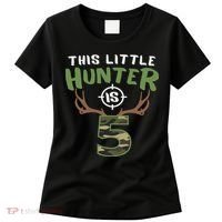 Little Hunter Is 5 Birthday 5th Birthday Deer Hunter Women's T-Shirt thumb 0