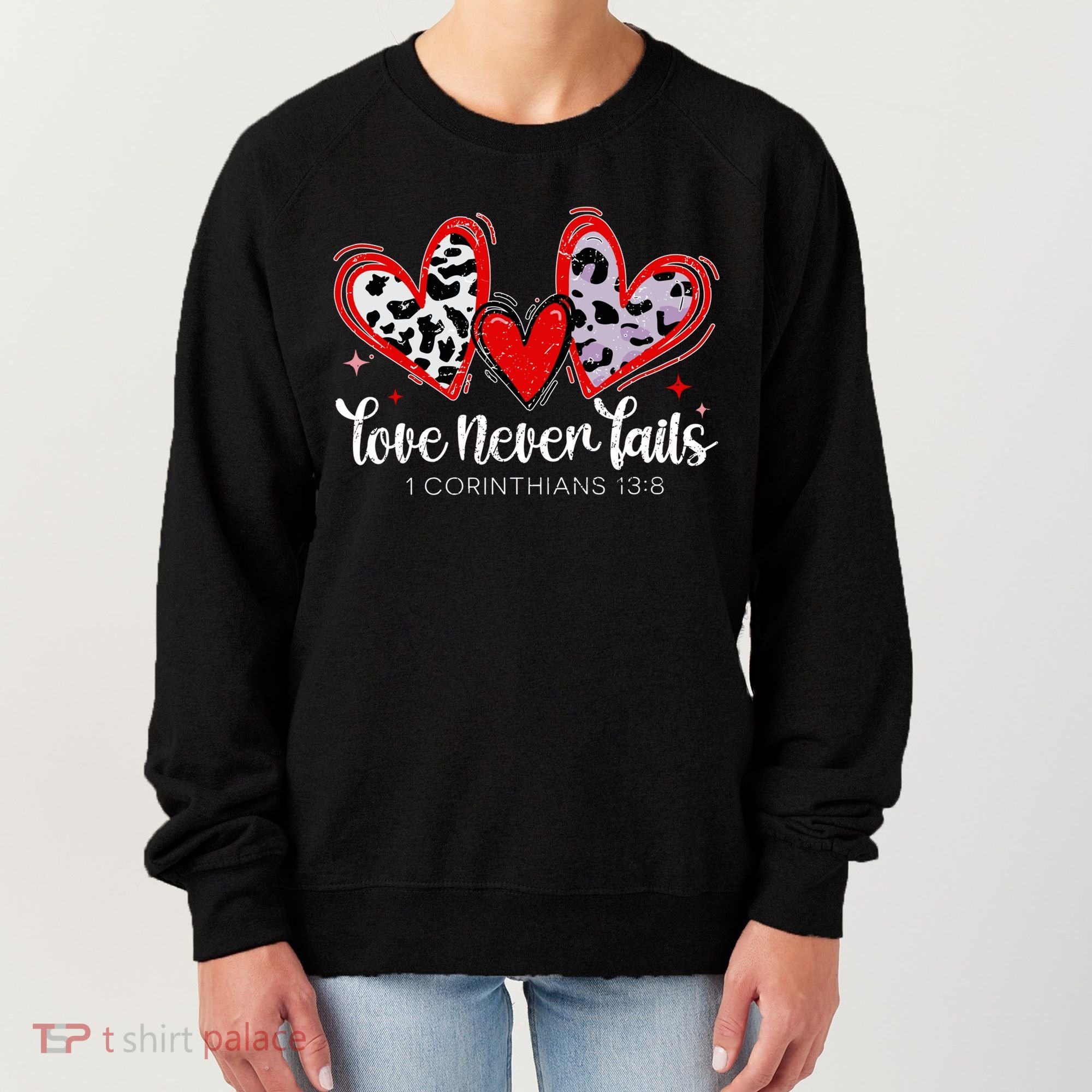 Leopard Heart Love Never Fails Christian ValentineS Day Gift Women's Sweatshirt