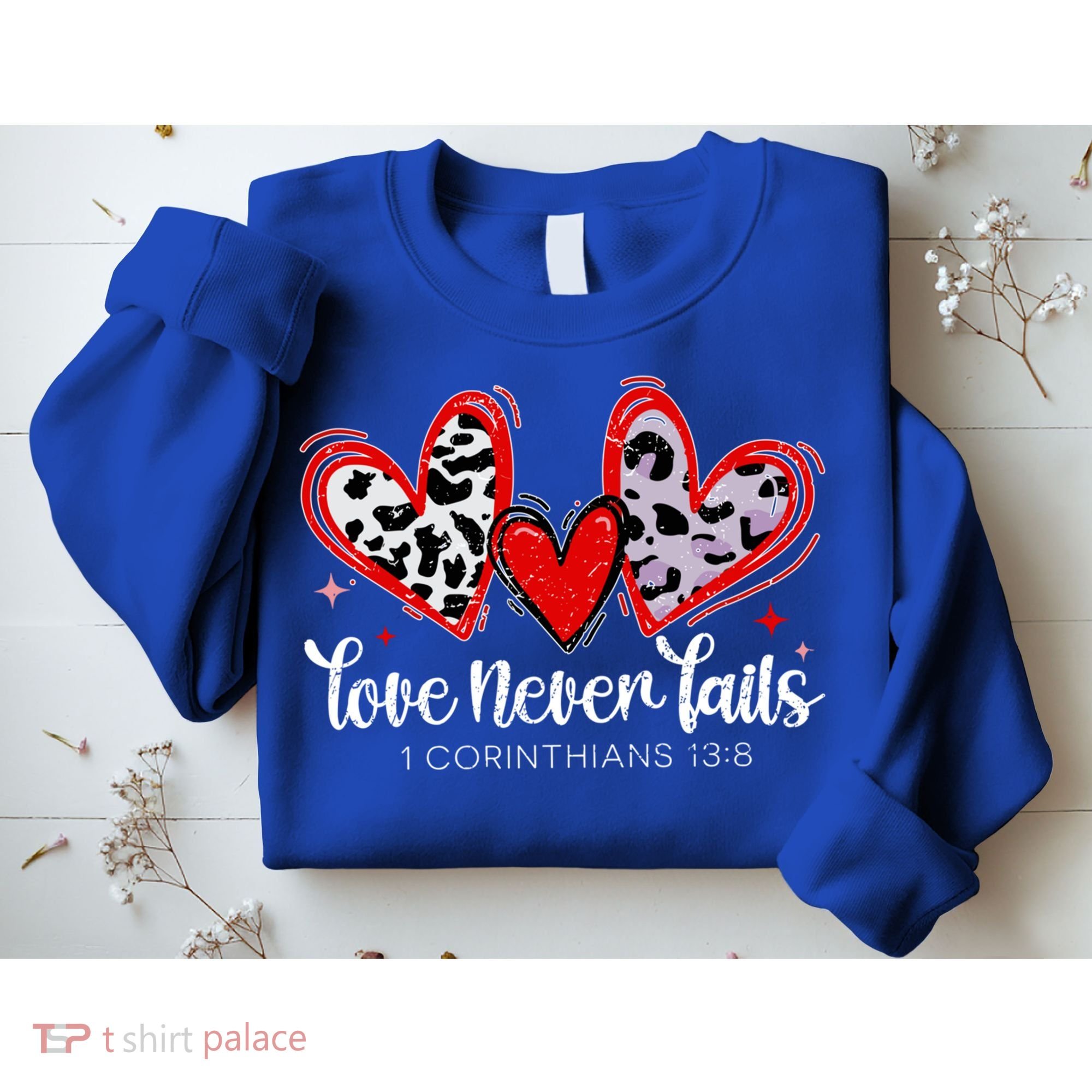 Leopard Heart Love Never Fails Christian ValentineS Day Gift Sweatshirt