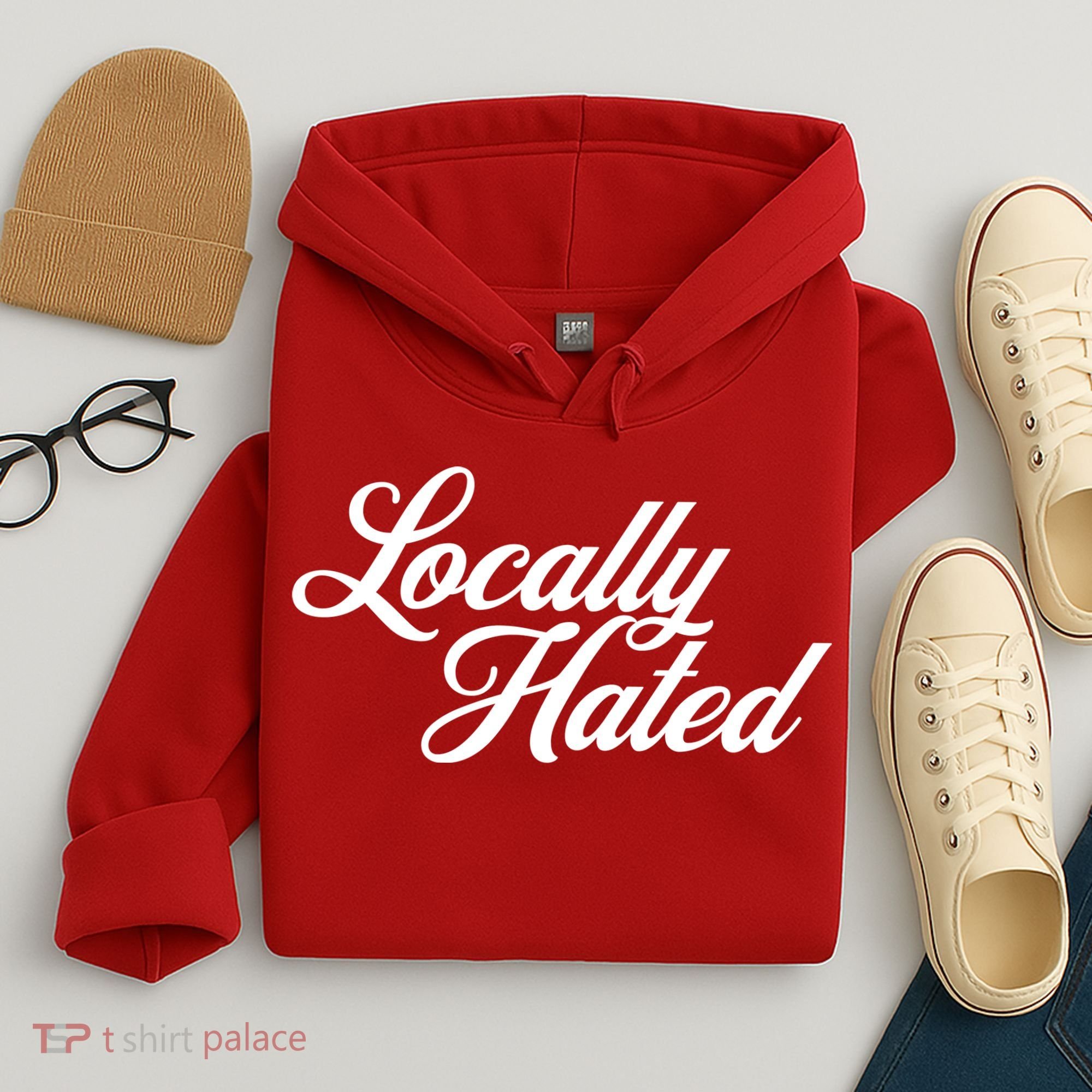 Locally Hated Hoodie
